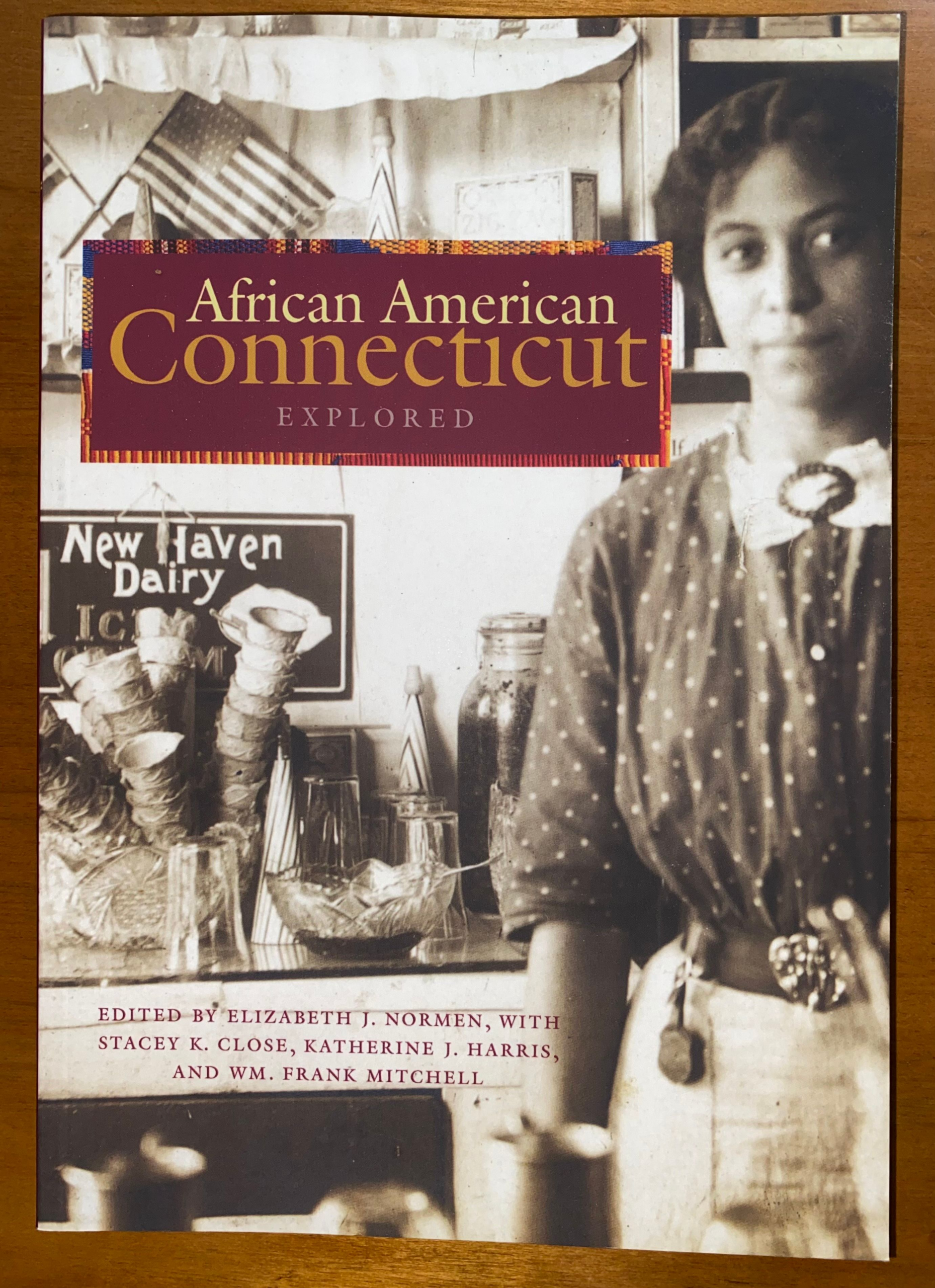Insightful introductions to each section explore broader issues faced by the state's African American residents as they struggled for full rights as citizens. This book represents the collaborative effort of Connecticut Explored and the Amistad Center for Art & Culture, with support from the State Historic Preservation Office and Connecticut's Freedom Trail. It will be a valuable guide for anyone interested in this fascinating area of Connecticut's history. Price includes sales tax and shipping. Contributors include Billie M. Anthony, Christopher Baker, Whitney Bayers, Barbara Beeching, Andra Chantim, Stacey K. Close, Jessica Colebrook, Christopher Collier, Hildegard Cummings, Barbara Donahue, Mary M. Donohue, Nancy Finlay, Jessica A. Gresko, Katherine J. Harris, Charles (Ben) Hawley, Peter Hinks, Graham Russell Gao Hodges, Eileen Hurst, Dawn Byron Hutchins, Carolyn B. Ivanoff, Joan Jacobs, Mark H. Jones, Joel Lang, Melonae' McLean, Wm. Frank Mitchell, Hilary Moss, Cora Murray, Elizabeth J. Normen, Elisabeth Petry, Cynthia Reik, Ann Y. Smith, John Wood Sweet, Charles A. Teale Sr., Barbara M. Tucker, Tamara Verrett, Liz Warner, David O. White, and Yohuru Williams. Price of $32 includes shipping.